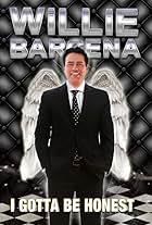 Willie Barcena: I Gotta Be Honest (2012)