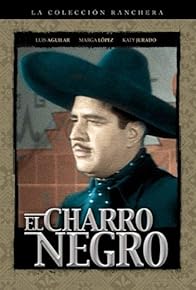 Primary photo for El charro Negro