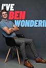 I've Ben Wondering (2023)