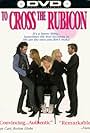 To Cross the Rubicon (1991)