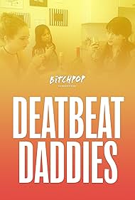 Deadbeat Daddies (2016)