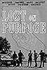 Lost on Purpose (2013) Poster