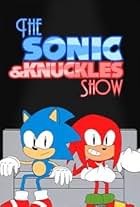 The Sonic & Knuckles Show