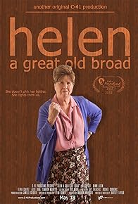 Primary photo for Helen: A Great Old Broad