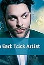 Ben Earl: Trick Artist (2013)