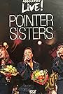 The Pointer Sisters in The Pointer Sisters: Live in Concert (2006)