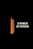 La revanche des pâtissiers (2010)