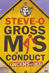 Primary photo for Steve-O: Gross Misconduct Uncensored