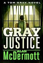 Gray Justice