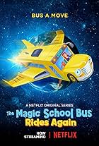 The Magic School Bus Rides Again