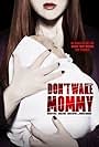 Don't Wake Mommy (2015)