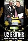 U2 Brothr (2014)