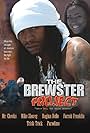 The Brewster Project (2004)