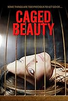 Caged Beauty