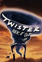 Twister: Ride It Out