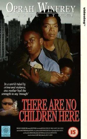 There Are No Children Here (1993)