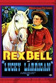 Rex Bell in Lucky Larrigan (1932)