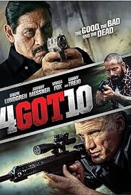 Dolph Lundgren, Danny Trejo, and Johnny Messner in 4Got10 (2015)