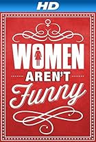 Women Aren't Funny (2014)