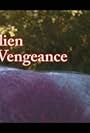 Alien Vengeance (2010)