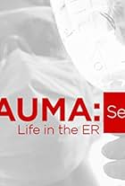 Trauma: Life in the E.R.