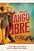 Tango libre (2012)