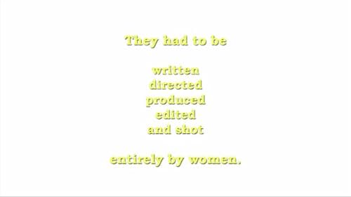 'Girls Girls Girls' is a showcase of six short films written, produced, shot, edited and directed by women. 

Our goal is to empower women within the entertainment industry to work together as artist and businesswomen, helping create more opportunity fo