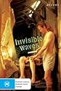 Invisible Waves (2006)