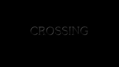 Set in World War One France, Crossing tells the story of a young French soldier who tries to piece together what happen to him.