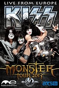 Primary photo for The Kiss Monster World Tour: Live from Europe