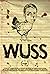 Wuss (2011)