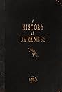 A History of Darkness