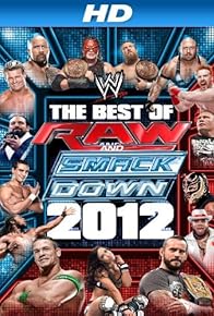 Primary photo for WWE: The Best of Raw & SmackDown 2012, Volume 1