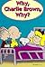 Why, Charlie Brown, Why? (1990)