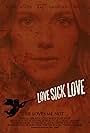 Love Sick Love Official Theatrical Poster - Starting April 19, 2013