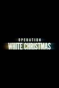 Operation White Christmas (2023)