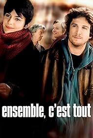 Ensemble, c'est tout (2007)