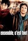 Ensemble, c'est tout (2007)