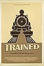 Trained (2013)