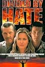 Divided by Hate (1997)