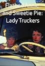 Flatbed Annie & Sweetiepie: Lady Truckers (1979)