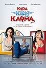 Kada kien su karma (2008)