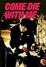 Come Die with Me: A Mickey Spillane's Mike Hammer Mystery (TV Movie 1994) Poster