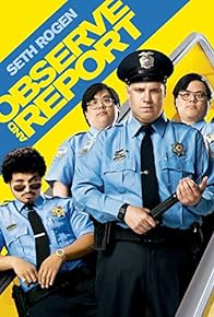 Primary photo for Observe and Report