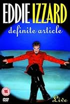 Eddie Izzard: Definite Article