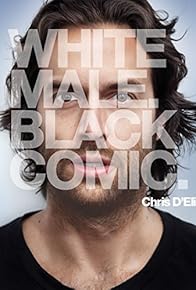 Primary photo for Chris D'Elia: White Male. Black Comic.