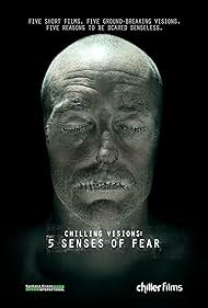 Chilling Visions: 5 Senses of Fear (2013)