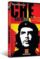 The True Story of Che Guevara