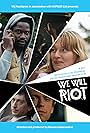 We Will Riot (2013)