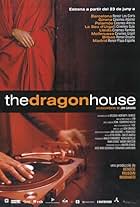 The Dragon House (2005)